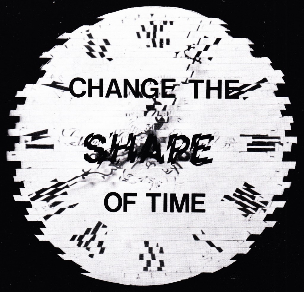 ChangeTheShapeOfTime